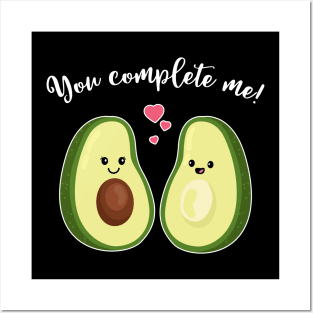 You complete me - Avocado Couple - Mothers Day Gift Posters and Art